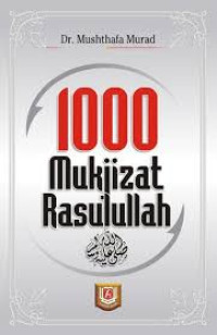 Image of 1000 Mukjizat Rasulullah