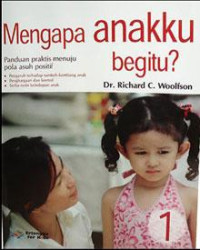 Mengapa Anakku Begitu