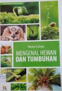 Image of Mengenal Hewan Dan Tumbuhan