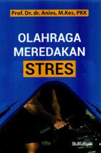 Olahraga Meredakan Stres